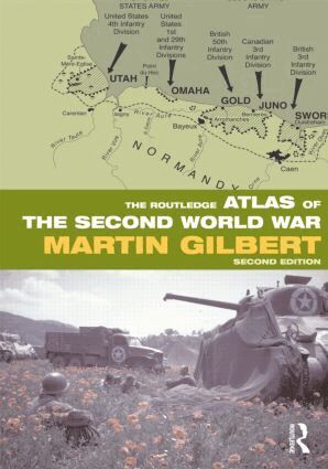 Martin Gilbert - Routledge Atlas of the Second World War, Häftad