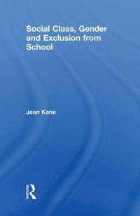 bokomslag Social Class, Gender and Exclusion from School