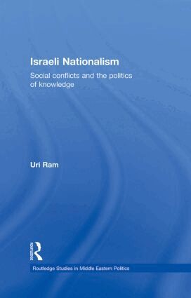Uri Ram - Israeli Nationalism, Inbunden