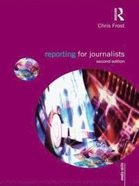 bokomslag Reporting for Journalists