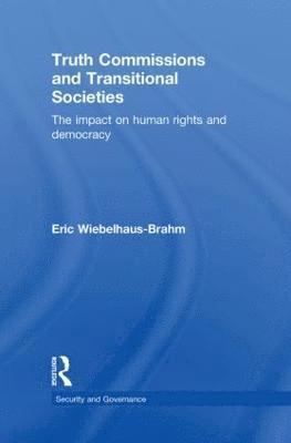Truth Commissions and Transitional Societies
