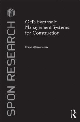 Imriyas Kamardeen - OHS Electronic Management Systems for Construction, Inbunden