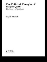 bokomslag The Political Thought of Sayyid Qutb