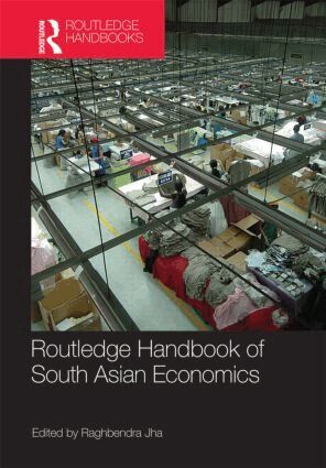 Raghbendra Jha - Routledge Handbook of South Asian Economics, Inbunden