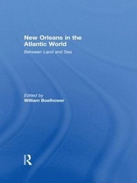 bokomslag New Orleans in the Atlantic World