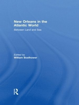 New Orleans in the Atlantic World 1