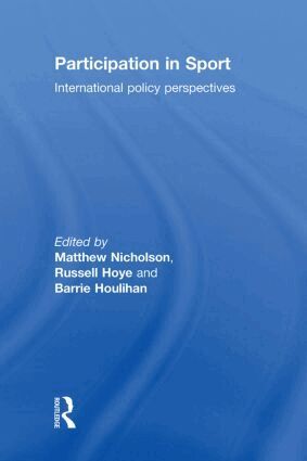 Matthew Nicholson, Russell Hoye, Barrie Houlihan - Participation in Sport, Inbunden