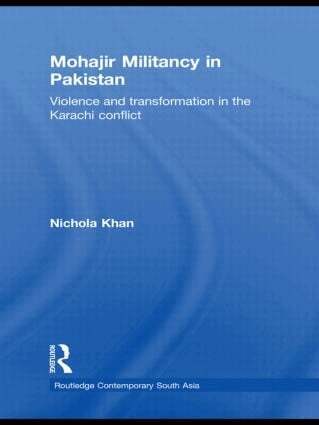 Nichola Khan - Mohajir Militancy in Pakistan, Inbunden