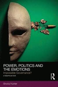 bokomslag Power, Politics and the Emotions