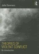 bokomslag Theories of Violent Conflict: An Introduction
