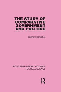 bokomslag Study of Comparative Government and Politics (Routledge Library Editions:Political Science Volume 10)