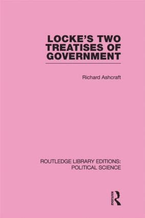 bokomslag Locke's Two Treatises of Government (Routledge Library Editions: Political Science Volume 17)