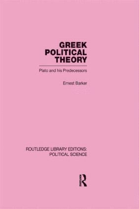 bokomslag Greek Political Theory (Routledge Library Editions: Political Science Volume 18)