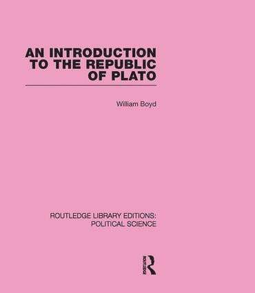 bokomslag Introduction to the Republic of Plato (Routledge Library Editions: Political Science Volume 21)