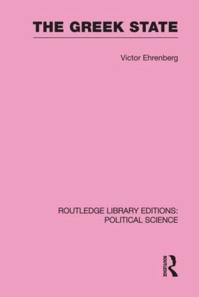 Victor Ehrenberg - Greek State, Inbunden