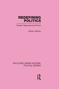 bokomslag Redefining Politics Routledge Library Editions: Political Science Volume 45