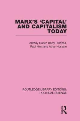 bokomslag Marx's Capital and Capitalism Today Routledge Library Editions: Political Science Volume 52