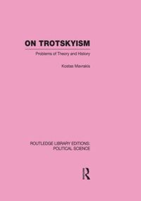 bokomslag On Trotskyism (Routledge Library Editions: Political Science Volume 58)