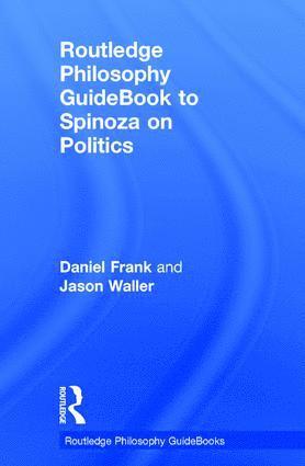 bokomslag Routledge Philosophy GuideBook to Spinoza on Politics