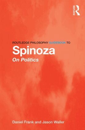 Daniel Frank, Jason Waller - Routledge Philosophy GuideBook to Spinoza on Politics, Häftad