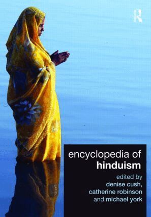 Denise Cush, Catherine A. Robinson, Michael York - Encyclopedia of Hinduism, Häftad