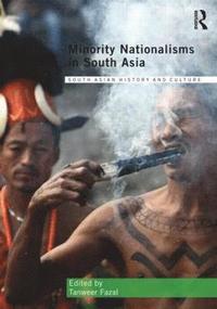 bokomslag Minority Nationalisms in South Asia