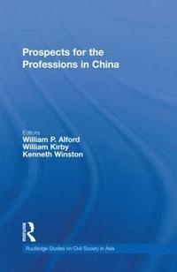 bokomslag Prospects for the Professions in China