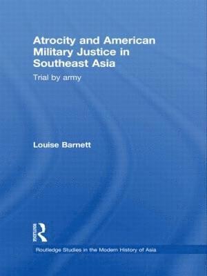 Atrocity and American Military Justice in Southeast Asia 1