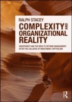 Ralph D. Stacey, UK) Stacey, Ralph D. (University of Hertfordshire - Complexity and Organizational Reality, Häftad