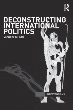 Deconstructing International Politics 1