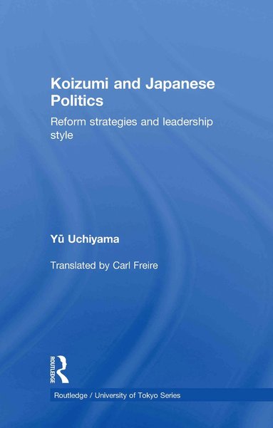 bokomslag Koizumi and Japanese Politics