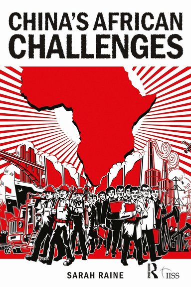 Sarah Raine - China's African Challenges, Häftad
