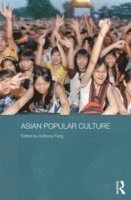 bokomslag Asian Popular Culture