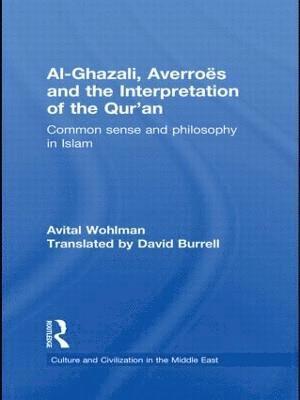 bokomslag Al-Ghazali, Averroes and the Interpretation of the Qur'an