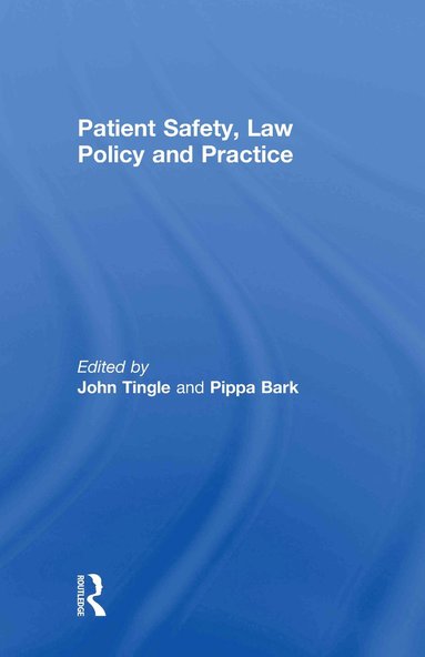 bokomslag Patient Safety, Law Policy and Practice