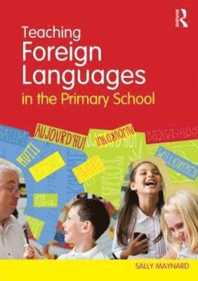 Teaching Foreign Languages in the Primary School 1