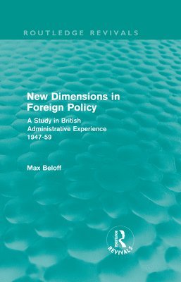 New Dimensions in Foreign Policy (Routledge Revivals) 1