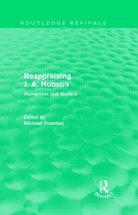 Michael Freeden - Reappraising J. A. Hobson (Routledge Revivals), Inbunden