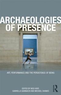 bokomslag Archaeologies of Presence