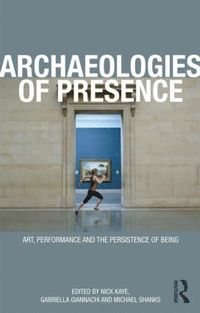 bokomslag Archaeologies of Presence