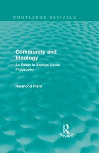 bokomslag Community and Ideology (Routledge Revivals)