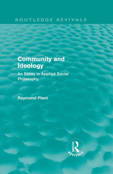 bokomslag Community and Ideology (Routledge Revivals)