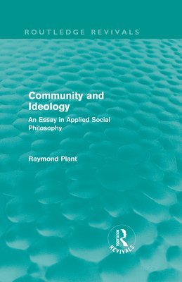 Community and Ideology (Routledge Revivals) 1