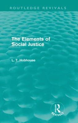 Elements of Social Justice (Routledge Revivals)