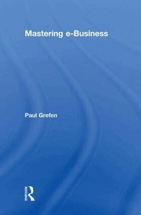 Paul Grefen, Frank Salamone - Mastering e-Business, Inbunden