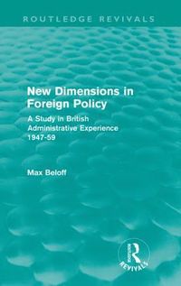 bokomslag New Dimensions in Foreign Policy (Routledge Revivals)