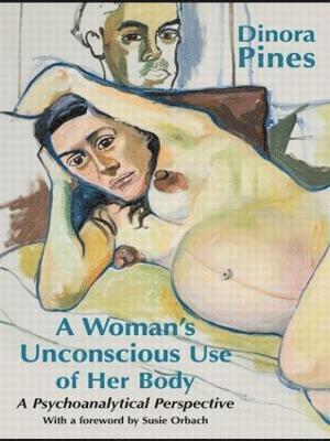 A Woman's Unconscious Use of Her Body 1