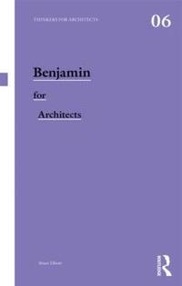 bokomslag Benjamin for Architects