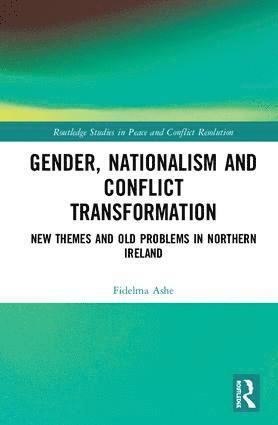 bokomslag Gender, Nationalism and Conflict Transformation