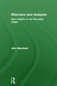 bokomslag Shamans and Analysts